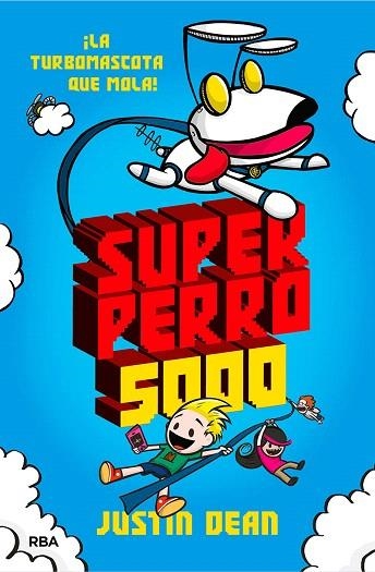 SUPERPERRO 5000 | 9788427218918 | DEAN, JUSTIN | Llibreria Drac - Llibreria d'Olot | Comprar llibres en català i castellà online