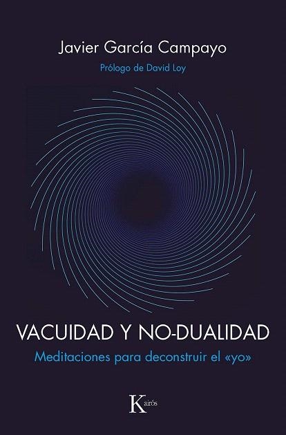 VACUIDAD Y NO-DUALIDAD | 9788499887593 | GARCÍA CAMPAYO, JAVIER | Llibreria Drac - Librería de Olot | Comprar libros en catalán y castellano online