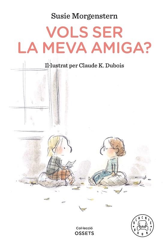 VOLS SER LA MEVA AMIGA | 9788418187216 | MORGENSTERN, SUSIE | Llibreria Drac - Librería de Olot | Comprar libros en catalán y castellano online