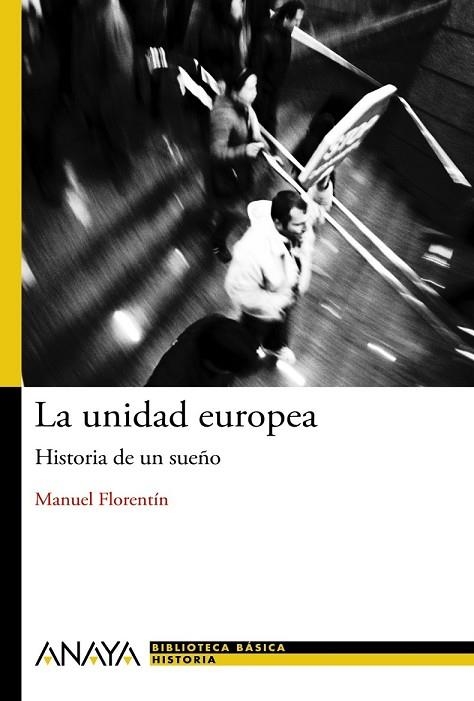 UNIDAD EUROPEA, LA | 9788467840940 | FLORENTÍN, MANUEL | Llibreria Drac - Librería de Olot | Comprar libros en catalán y castellano online