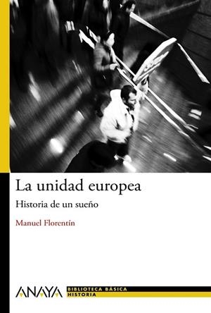 UNIDAD EUROPEA, LA | 9788467840940 | FLORENTÍN, MANUEL | Llibreria Drac - Librería de Olot | Comprar libros en catalán y castellano online