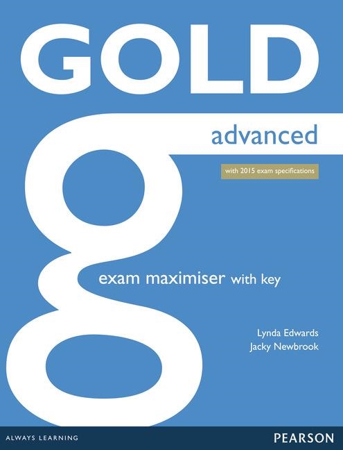 GOLD ADVANCED MAXIMISER WITH KEY | 9781447907060 | EDWARDS, LYNDA/NEWBROOK, JACKY | Llibreria Drac - Llibreria d'Olot | Comprar llibres en català i castellà online