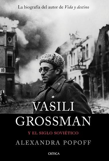 VASILI GROSSMAN Y EL SIGLO SOVIÉTICO | 9788491992196 | POPOFF, ALEXANDRA | Llibreria Drac - Llibreria d'Olot | Comprar llibres en català i castellà online