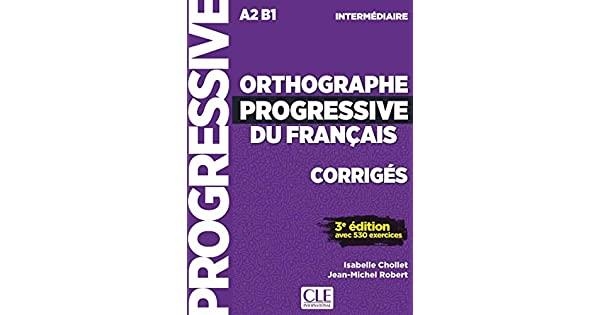 ORTHOGRAPHE PROGRESSIVE DU FRANÇAIS | 9782090384604 | CHOLLET, ISABELLE | Llibreria Drac - Llibreria d'Olot | Comprar llibres en català i castellà online