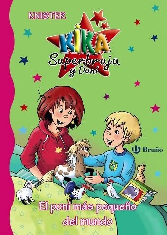 PONI MÁS PEQUEÑO DEL MUNDO, EL (KIKA SUPERBRUJA Y DANY 20) | 9788469627020 | KNISTER | Llibreria Drac - Llibreria d'Olot | Comprar llibres en català i castellà online