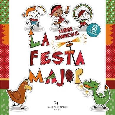 FESTA MAJOR. LLIBRE D'ADHESIUS, LA  | 9788417756857 | FORT, GLÒRIA | Llibreria Drac - Llibreria d'Olot | Comprar llibres en català i castellà online