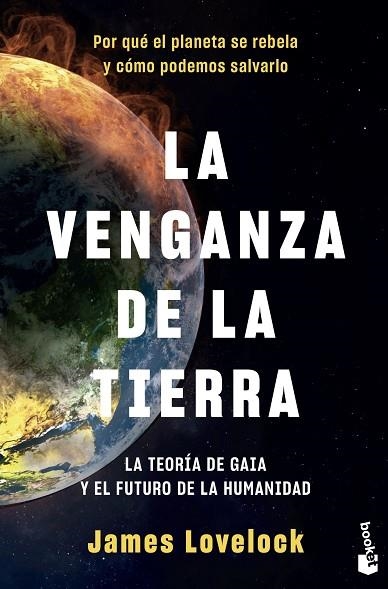 VENGANZA DE LA TIERRA, LA  | 9788408230885 | LOVELOCK, JAMES | Llibreria Drac - Librería de Olot | Comprar libros en catalán y castellano online