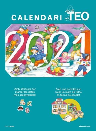 CALENDARI 2021 TEO | 9788418135477 | DENOU, VIOLETA | Llibreria Drac - Llibreria d'Olot | Comprar llibres en català i castellà online