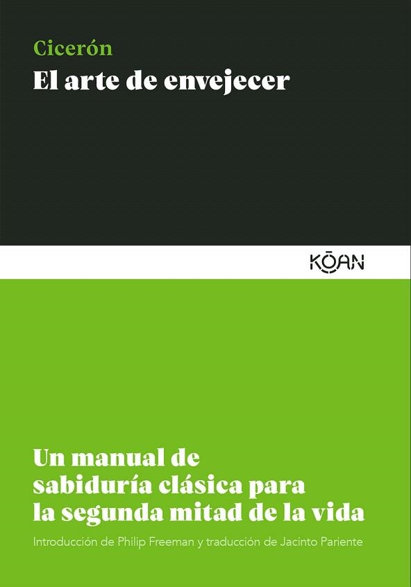 ARTE DE ENVEJECER, EL | 9788418223112 | CICERÓN, MARCO TULIO | Llibreria Drac - Librería de Olot | Comprar libros en catalán y castellano online