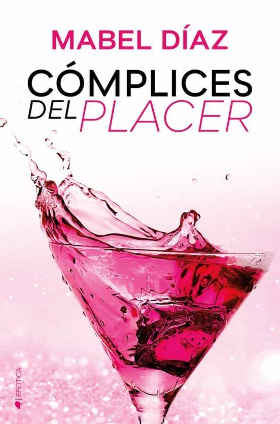 CÓMPLICES DEL PLACER | 9788418274862 | DÍAZ, MABEL | Llibreria Drac - Llibreria d'Olot | Comprar llibres en català i castellà online