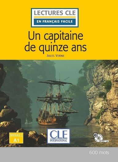 UN CAPITAINE DE 15 ANS. NIVEAU 1 A1 (LIVRE + CD) | 9782090318272 | VERNE, JULES | Llibreria Drac - Librería de Olot | Comprar libros en catalán y castellano online