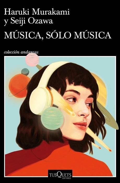 MÚSICA, SÓLO MÚSICA | 9788490668726 | MURAKAMI, HARUKI | Llibreria Drac - Llibreria d'Olot | Comprar llibres en català i castellà online