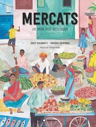 MERCATS, UN MÓN PER DESCOBRIR | 9788417749682 | SUCARRATS, JOSEP | Llibreria Drac - Llibreria d'Olot | Comprar llibres en català i castellà online