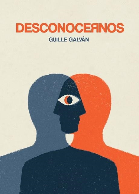 DESCONOCERNOS | 9788418260162 | GALVÁN, GUILLE | Llibreria Drac - Llibreria d'Olot | Comprar llibres en català i castellà online