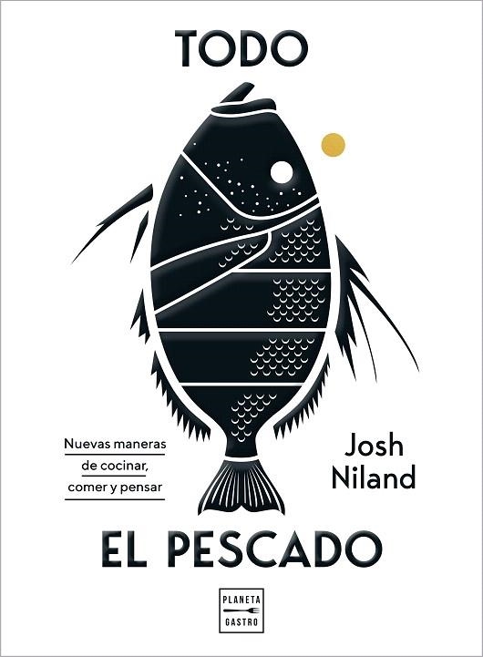 TODO EL PESCADO | 9788408224099 | NILAND, JOSH | Llibreria Drac - Llibreria d'Olot | Comprar llibres en català i castellà online