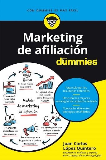 MARKETING DE AFILIACIÓN PARA DUMMIES | 9788432906183 | LÓPEZ QUINTERO, JUAN CARLOS | Llibreria Drac - Llibreria d'Olot | Comprar llibres en català i castellà online