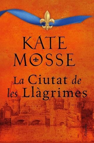 CIUTAT DE LES LLÀGRIMES, LA | 9788466427197 | MOSSE, KATE | Llibreria Drac - Llibreria d'Olot | Comprar llibres en català i castellà online