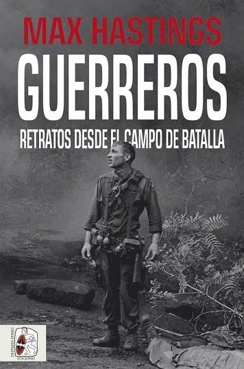 GUERREROS | 9788412105339 | HASTINGS, MAX | Llibreria Drac - Librería de Olot | Comprar libros en catalán y castellano online