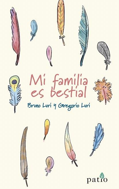 MI FAMILIA ES BESTIAL | 9788418285110 | LURI, BRUNO; LURI, GREGORIO | Llibreria Drac - Llibreria d'Olot | Comprar llibres en català i castellà online