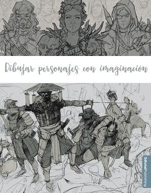 DIBUJAR PERSONAJES CON IMAGINACIÓN | 9788441542877 | AA.DD | Llibreria Drac - Llibreria d'Olot | Comprar llibres en català i castellà online