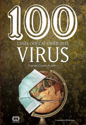 100 COSES QUE CAL SABER DELS VIRUS | 9788490349762 | CLOSA, DANIEL | Llibreria Drac - Llibreria d'Olot | Comprar llibres en català i castellà online