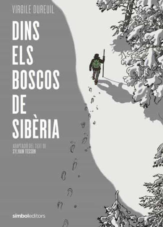 DINS DELS BOSCOS DE SIBERIA | 9788415315889 | DUREUIL, VIRGILE; TESSON, SYLVAIN | Llibreria Drac - Llibreria d'Olot | Comprar llibres en català i castellà online