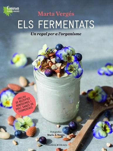 FERMENTATS, ELS  | 9788490349830 | VERGÉS, MARTA; TORRES, MARIA  | Llibreria Drac - Llibreria d'Olot | Comprar llibres en català i castellà online