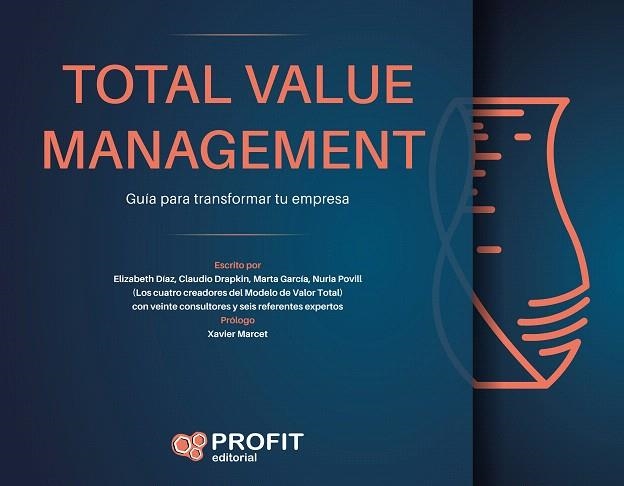 TOTAL VALUE MANAGEMENT | 9788417942816 | AA.DD. | Llibreria Drac - Llibreria d'Olot | Comprar llibres en català i castellà online