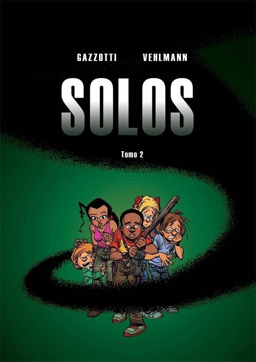 SOLOS 2 | 9788415850557 | VEHLMANN, FABIEN; GAZZOTTI, BRUNO | Llibreria Drac - Llibreria d'Olot | Comprar llibres en català i castellà online