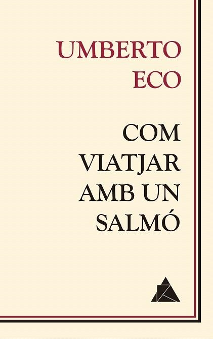 COM VIATJAR AMB UN SALMÓ | 9788416222681 | ECO, UMBERTO | Llibreria Drac - Llibreria d'Olot | Comprar llibres en català i castellà online