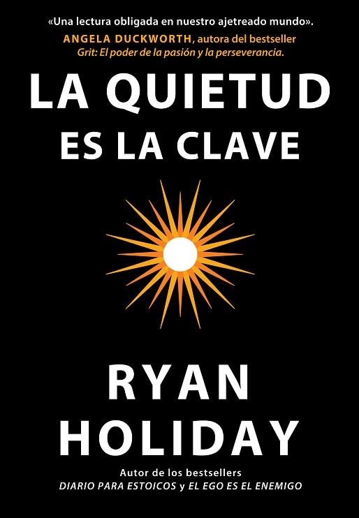 QUIETUD ES LA CLAVE, LA | 9788417963132 | HOLIDAY, RYAN | Llibreria Drac - Llibreria d'Olot | Comprar llibres en català i castellà online