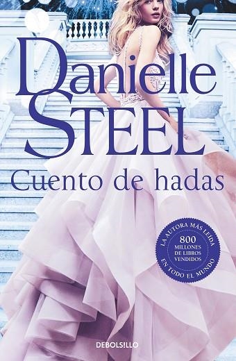 CUENTO DE HADAS | 9788466351676 | STEEL, DANIELLE | Llibreria Drac - Llibreria d'Olot | Comprar llibres en català i castellà online