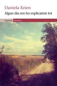 ALGUN DIA ENS HO EXPLICAREM TOT | 9788497878395 | KRIEN, DANIELA | Llibreria Drac - Llibreria d'Olot | Comprar llibres en català i castellà online