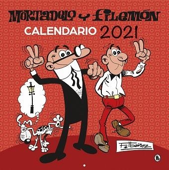 CALENDARIO 2021 MORTADELO Y FILEMÓN | 9788402424563 | IBÁÑEZ, FRANCISCO | Llibreria Drac - Llibreria d'Olot | Comprar llibres en català i castellà online