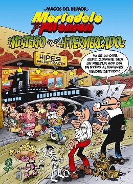 MISTERIO EN EL HIPERMERCADO (MAGOS DEL HUMOR 205) | 9788402423603 | IBÁÑEZ, FRANCISCO | Llibreria Drac - Llibreria d'Olot | Comprar llibres en català i castellà online