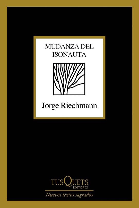 MUDANZA DEL ISONAUTA | 9788490668436 | RIECHMANN, JORGE | Llibreria Drac - Librería de Olot | Comprar libros en catalán y castellano online