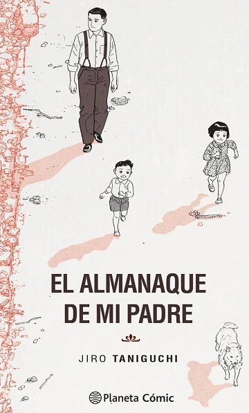 ALMANAQUE DE MI PADRE (EDICIÓN DEFINITIVA) | 9788413414935 | TANIGUCHI, JIRO | Llibreria Drac - Llibreria d'Olot | Comprar llibres en català i castellà online