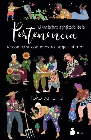 VERDADERO SIGNIFICADO DE LA PERTENENCIA, EL | 9788418000829 | TURNER, TOKO-PA | Llibreria Drac - Llibreria d'Olot | Comprar llibres en català i castellà online