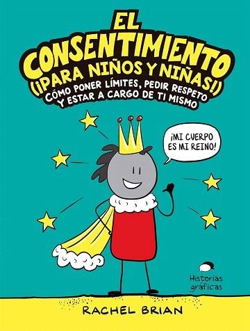 CONSENTIMIENTO, EL (PARA NIÑOS Y NIÑAS) | 9788449456053 | BRIAN, RACHEL | Llibreria Drac - Llibreria d'Olot | Comprar llibres en català i castellà online