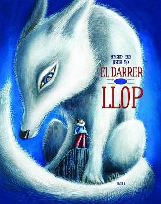 DARRER LLOP, EL | 9788447942138 | PEREZ, SÉBASTIEN | Llibreria Drac - Llibreria d'Olot | Comprar llibres en català i castellà online