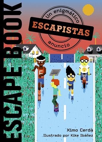 ESCAPISTAS: UN ENIGMÁTICO ANUNCIO | 9788469866337 | CERDÀ, XIMO | Llibreria Drac - Librería de Olot | Comprar libros en catalán y castellano online