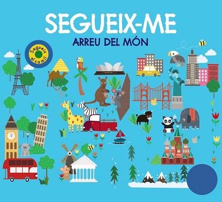 SEGUEIX-ME ARREU DEL MÓN | 9788499063867 | AA.DD. | Llibreria Drac - Llibreria d'Olot | Comprar llibres en català i castellà online