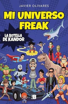 MI UNIVERSO FREAK | 9788417809423 | OLIVARES, JAVIER | Llibreria Drac - Llibreria d'Olot | Comprar llibres en català i castellà online