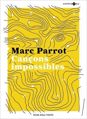 CANÇONS IMPOSSIBLES | 9788417909437 | PARROT, MARC | Llibreria Drac - Llibreria d'Olot | Comprar llibres en català i castellà online