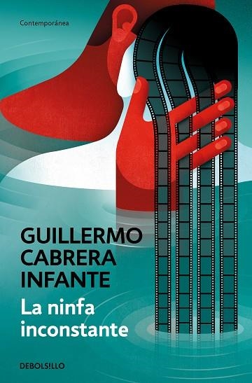 NINFA INCONSTANTE, LA | 9788466352871 | CABRERA INFANTE, GUILLERMO | Llibreria Drac - Librería de Olot | Comprar libros en catalán y castellano online