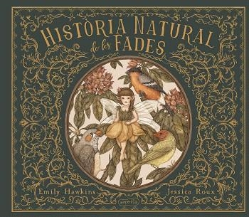 HISTORIA NATURAL DE LES FADES | 9788418279218 | HAWKING, EMILY | Llibreria Drac - Llibreria d'Olot | Comprar llibres en català i castellà online