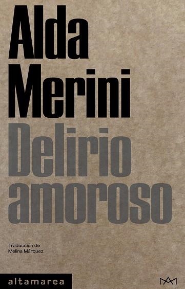 DELIRIO AMOROSO | 9788412204292 | MERINI, ALDA | Llibreria Drac - Llibreria d'Olot | Comprar llibres en català i castellà online