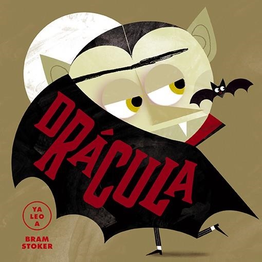 DRÁCULA (YA LEO A) | 9788418008405 | STOKER, BRAM | Llibreria Drac - Llibreria d'Olot | Comprar llibres en català i castellà online