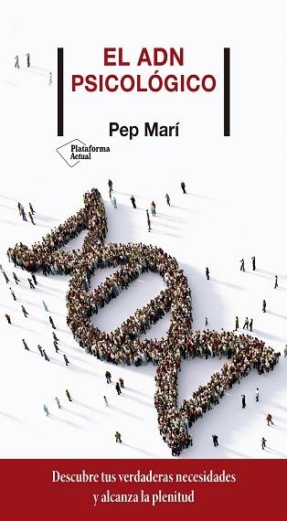 ADN PSICOLÓGICO, EL | 9788418285134 | MARÍ, PEP | Llibreria Drac - Llibreria d'Olot | Comprar llibres en català i castellà online