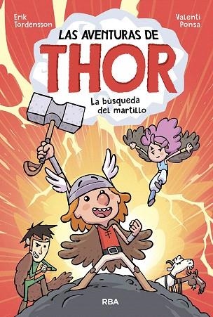 BÚSQUEDA DEL MARTILLO, LA (LAS AVENTURAS DE THOR 1) | 9788427221482 | TORDENSSON, ERIK | Llibreria Drac - Llibreria d'Olot | Comprar llibres en català i castellà online